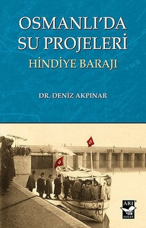 Osmanlıda Su Projeleri | Arı Sanat Yayınevi