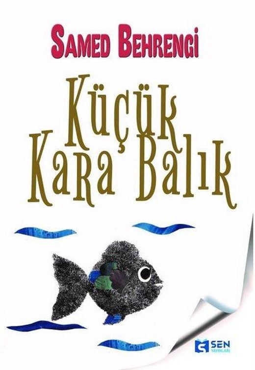 Küçük Kara Balık | Sen Yayınları (İnce Kapak)