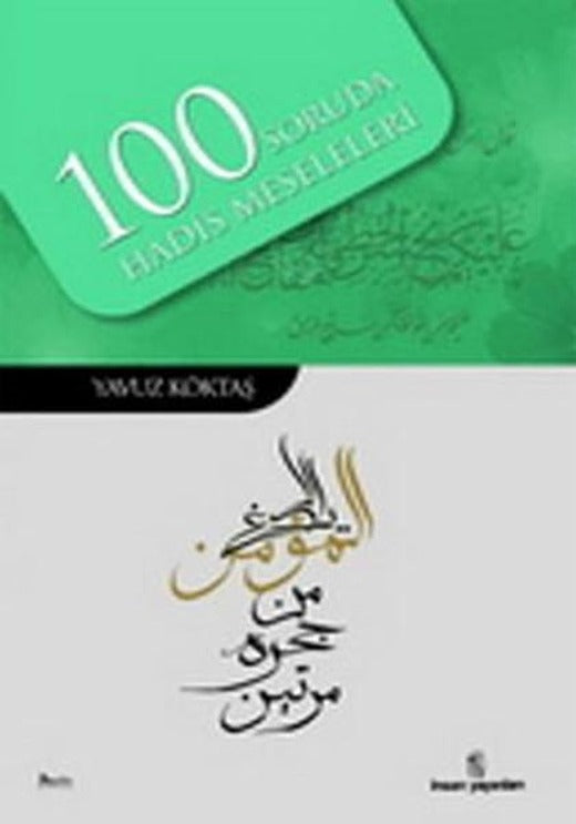 100 Soruda Hadis Meseleleri | İnsan Yayınları (İnce Kapak)