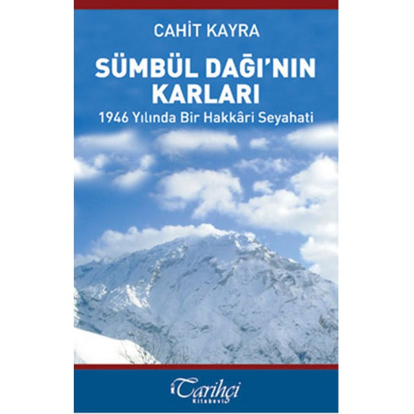 Sümbül Dağı'nın Karları | Tarihçi Kitabevi (İnce Kapak)
