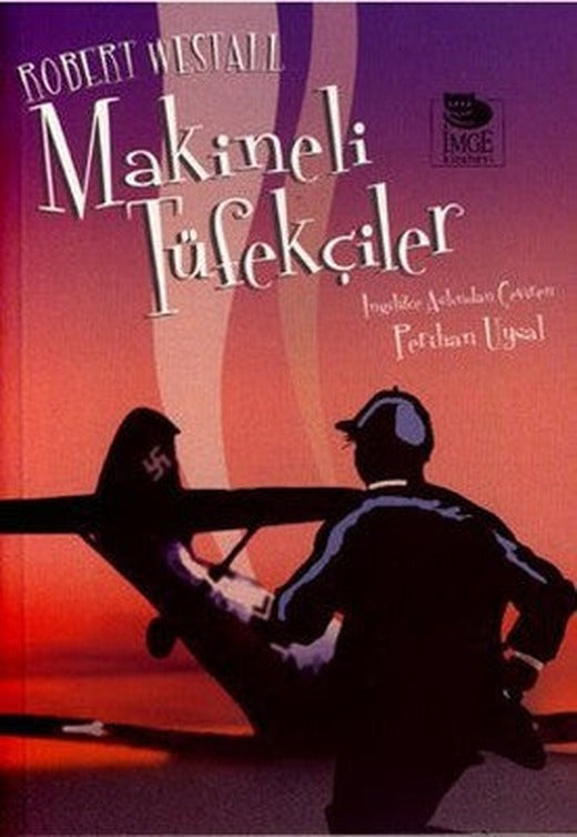 Makineli Tüfekçiler | İmge Kitabevi