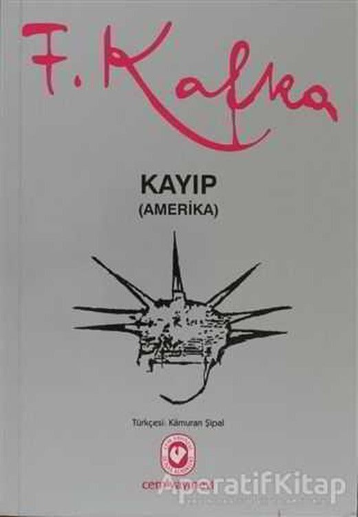 Kayıp (Amerika) - Franz Kafka - Cem Yayınevi