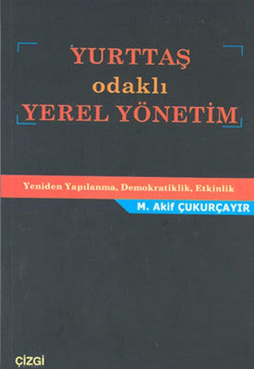 Yurttaş Odaklı Yerel Yönetim | Çizgi Kitabevi
