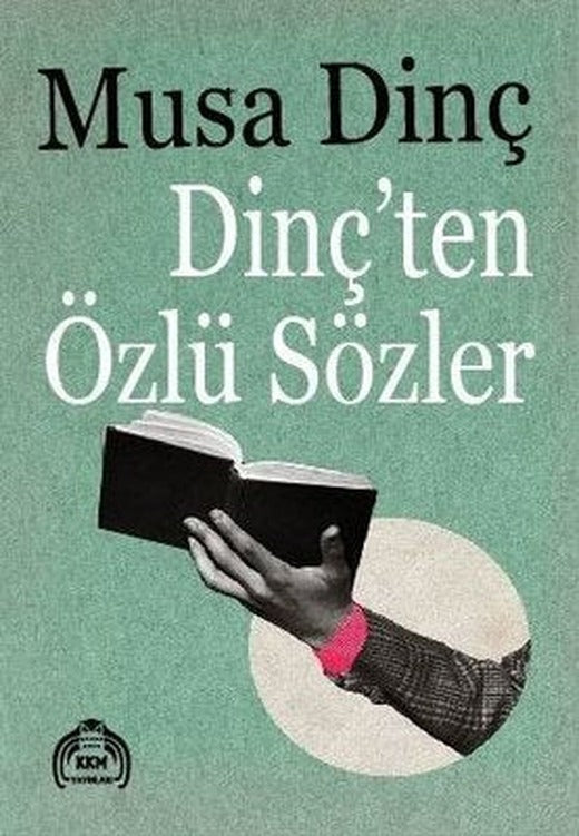 Dinç'ten Özlü Sözler | Kekeme Yayınları (İnce Kapak)