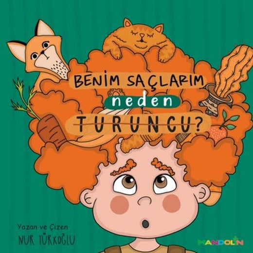 Benim Saçlarım Neden Turuncu? | Mandolin