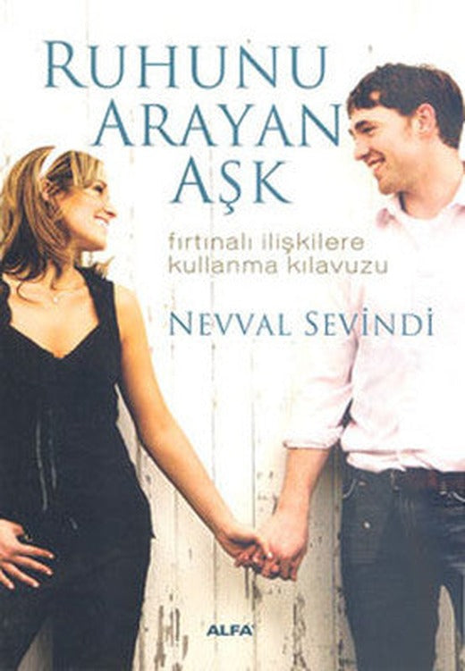Ruhunu Arayan Aşk | Alfa Yayınları