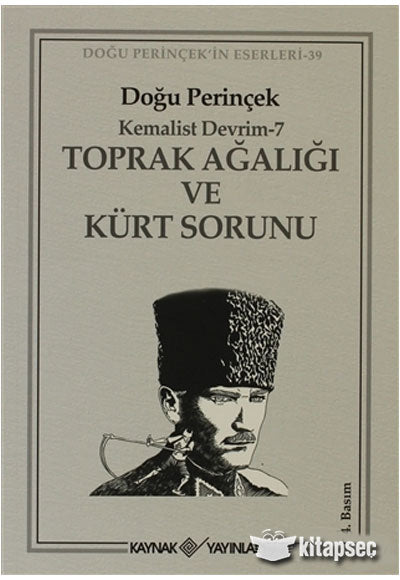 Kemalist Devrim 7 / Toprak Ağalığı Ve Kürt Sorunu - Doğu Perinçek kitap kapağı