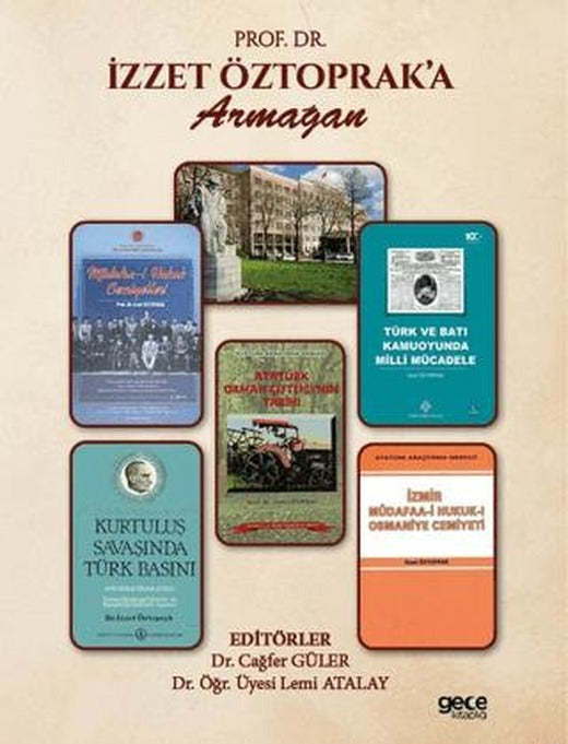 Prof. Dr. İzzet Öztoprak’a Armağan | Gece Kitaplığı (Ciltsiz)