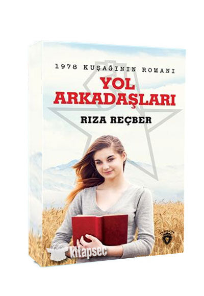 Yol Arkadaşları 1978 Kuşağının Romanı - Rıza Reçber kitap kapağı