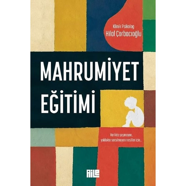 Mahrumiyet Eğitimi | Aile Yayınları (İnce Kapak)