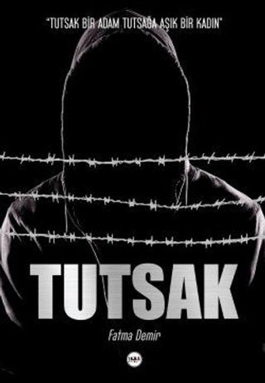 Tutsak | Tilki Kitap (Ciltsiz)
