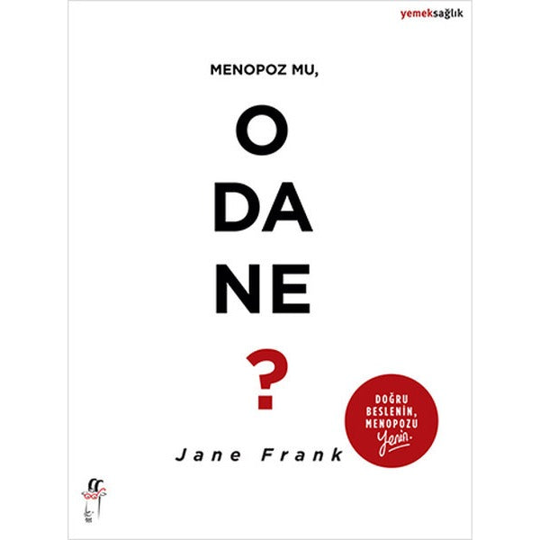 Menopoz mu, O da Ne?