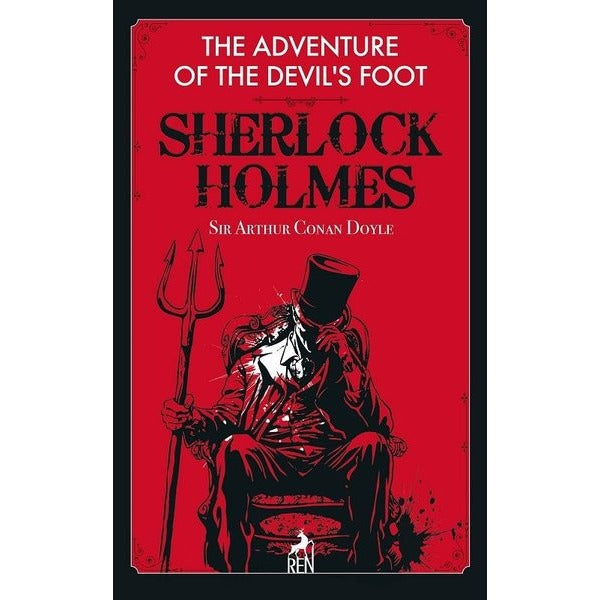 Sherlock Holmes: The Adventure of the Devil's Foot | Ren Kitap