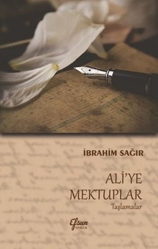Ali'ye Mektuplar - Taşlamalar | Efsun Yayıncılık