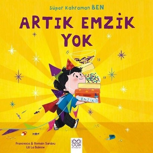 Artık Emzik Yok-Süper Kahraman Ben | 1001 Çiçek