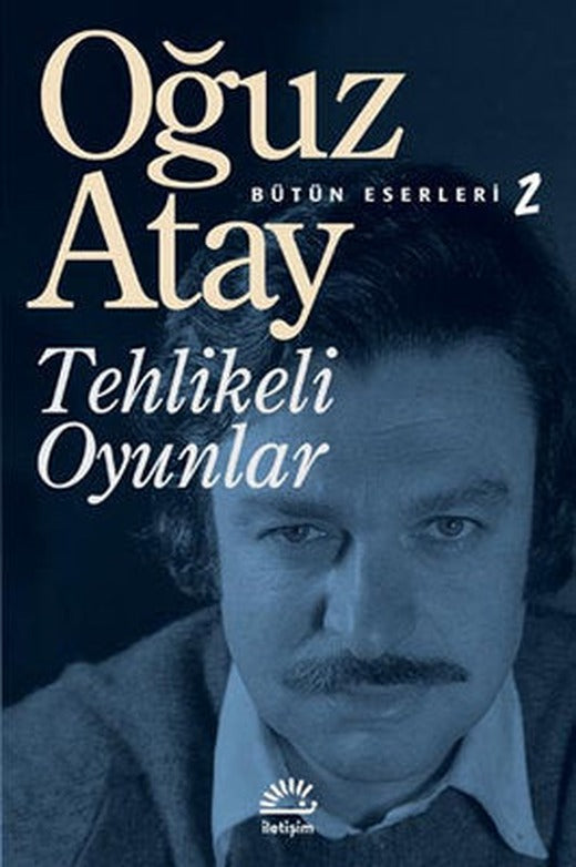 Tehlikeli Oyunlar | İletişim Yayınları
