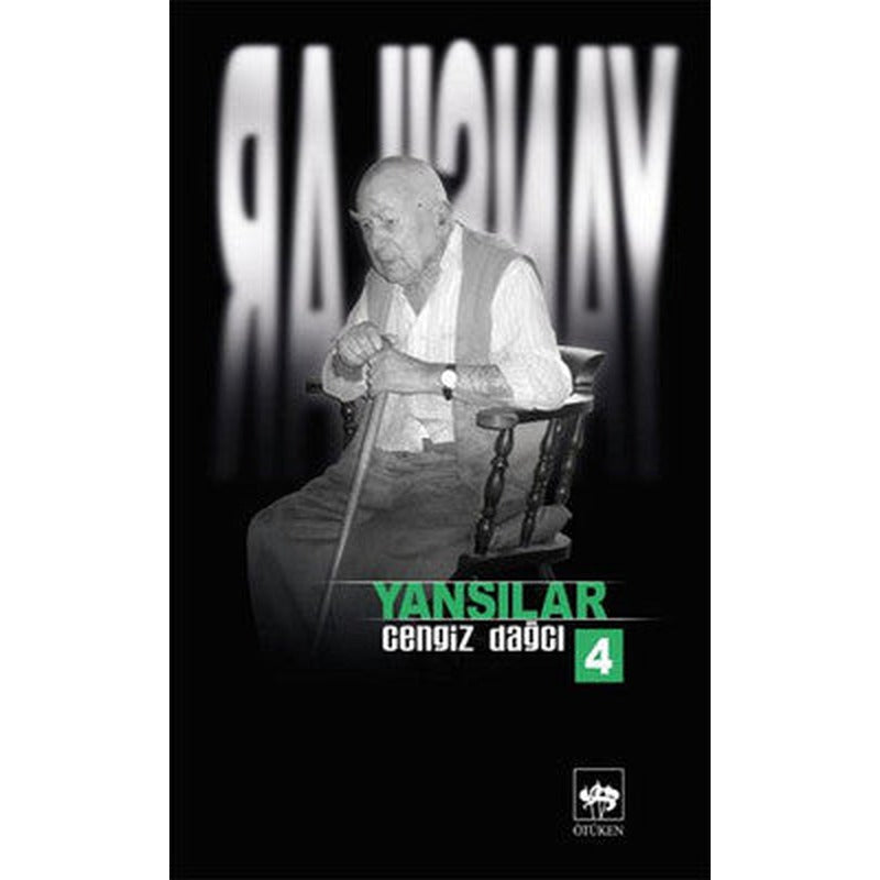 Yansılar 4 | Ötüken Yayınları