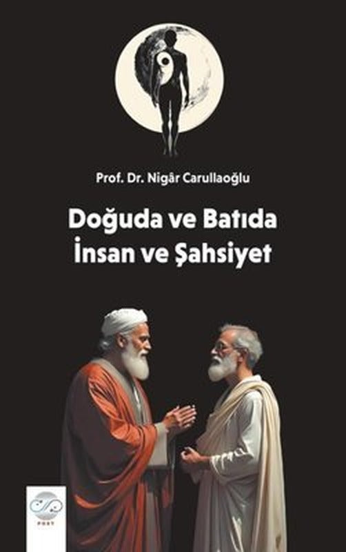 Doğuda ve Batıda İnsan ve Şahsiyet | Post Yayın (İnce Kapak)