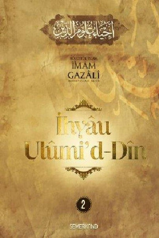 İhyaü Ulumi'd-Din 2 | Semerkand Yayınları (Ciltli)