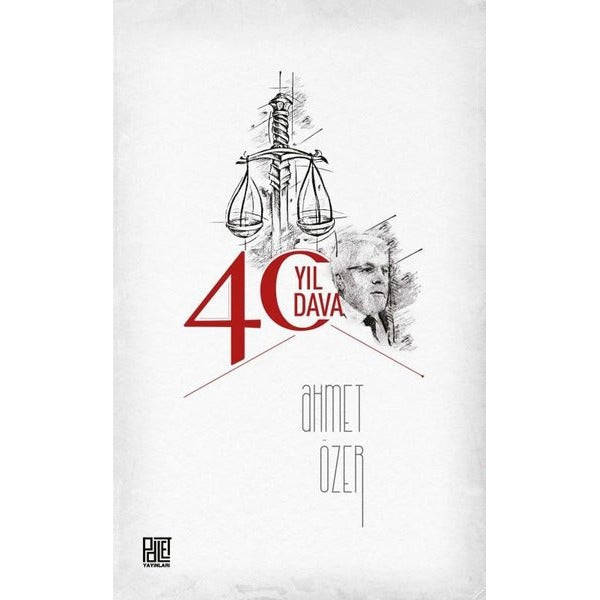 40 Yıl 40 Dava | Palet Yayınları (İnce Kapak)