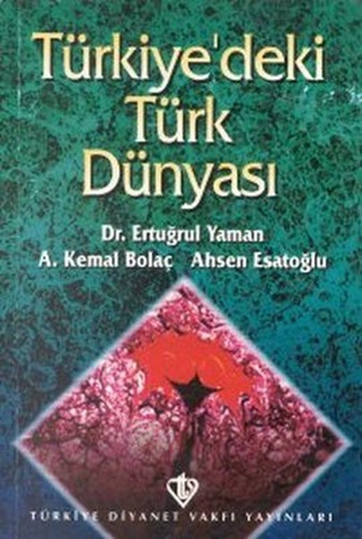 Türkiye'deki Türk Dünyası | Türkiye Diyanet Vakfı Yayınları