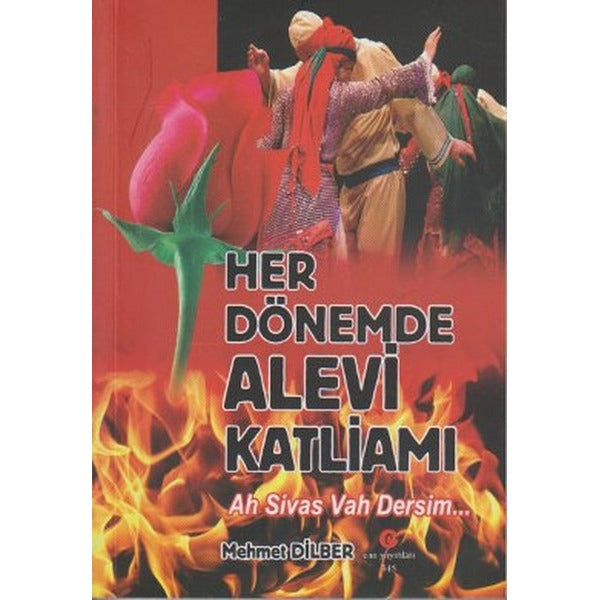 Her Dönemde Alevi Katliamı | Can Yayınları (Ali Adil Atalay) (Ciltsiz)