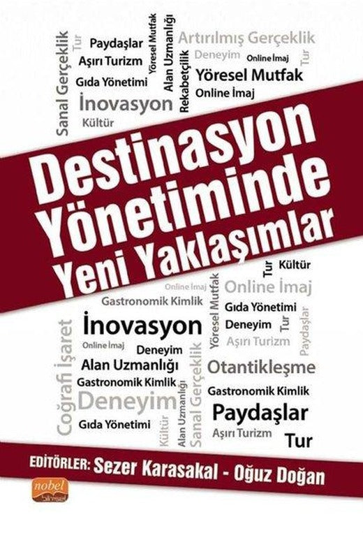 Destinasyon Yönetiminde Yeni Yaklaşımlar | Nobel Bilimsel Eserler (İnce Kapak)