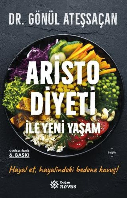 Aristo Diyeti İle Yeni Yaşam