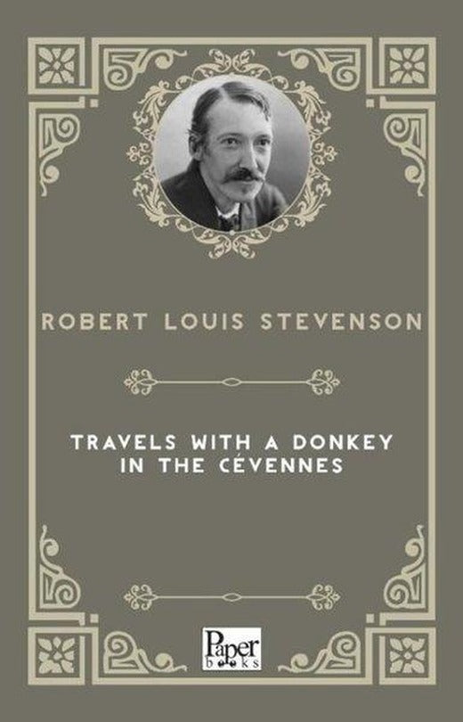 Travels With A Donkey İn The Cvennes | Paper Books (İnce Kapak)