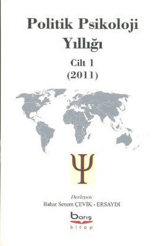 Politik Psikolojik Yıllığı Cilt 1 (2011) | Barış Platin