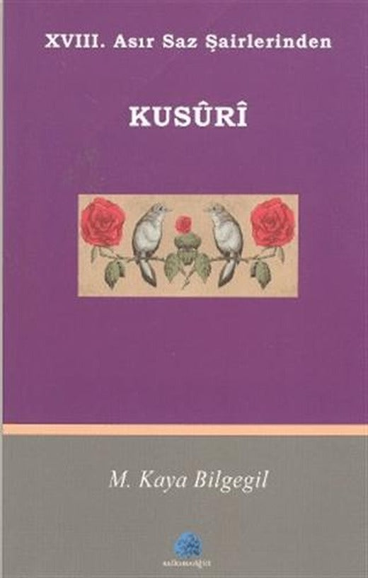 18. Asır Saz Şairlerinden Kusuri