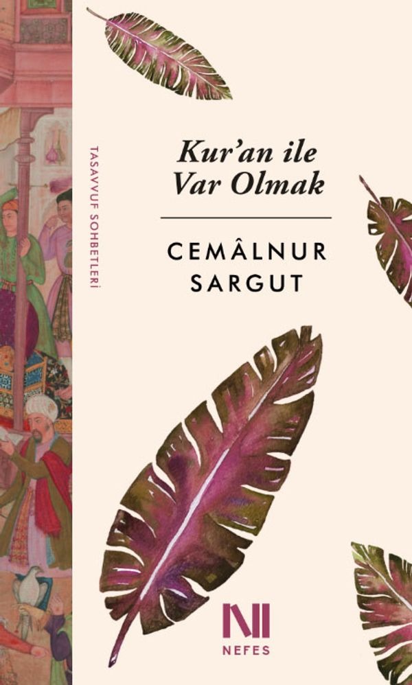 Kur'an ile Var Olmak | Nefes Yayıncılık (Ciltsiz)
