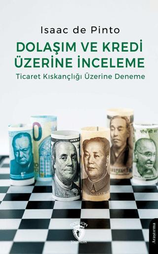 Dolaşım ve Kredi Üzerine İnceleme Ticaret Kıskançlığı Üzerine Deneme | Dorlion Yayınları (Ciltsiz)  - Resim 1
