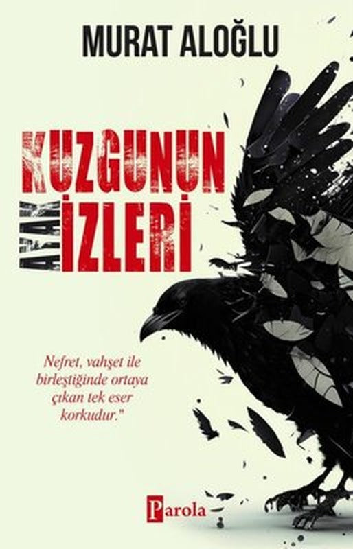 Kuzgunun Ayak İzleri | Parola Yayınları