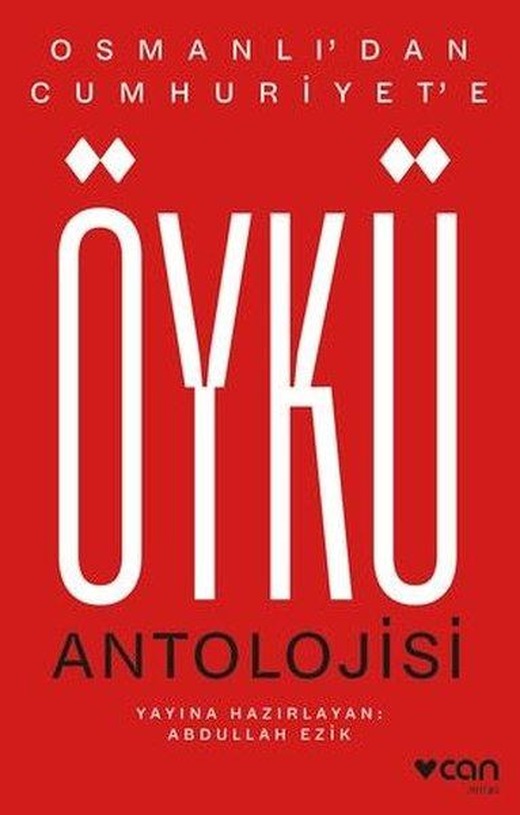 Osmanlı'dan Cumhuriyet'e Öykü Antolojisi | Can Yayınları (İnce Kapak)