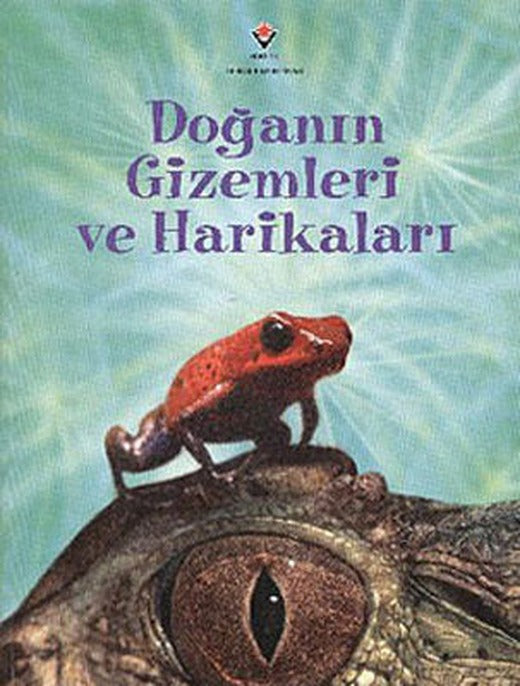 Doğanın Gizemleri ve Harikaları | Tübitak Yayınları