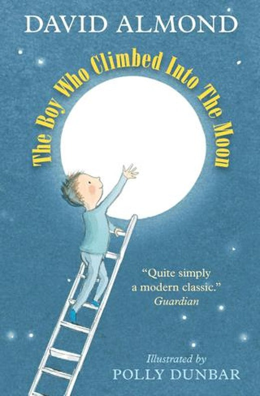 The Boy Who Climbed Into The Moon | Andersen Press (Ciltsiz)