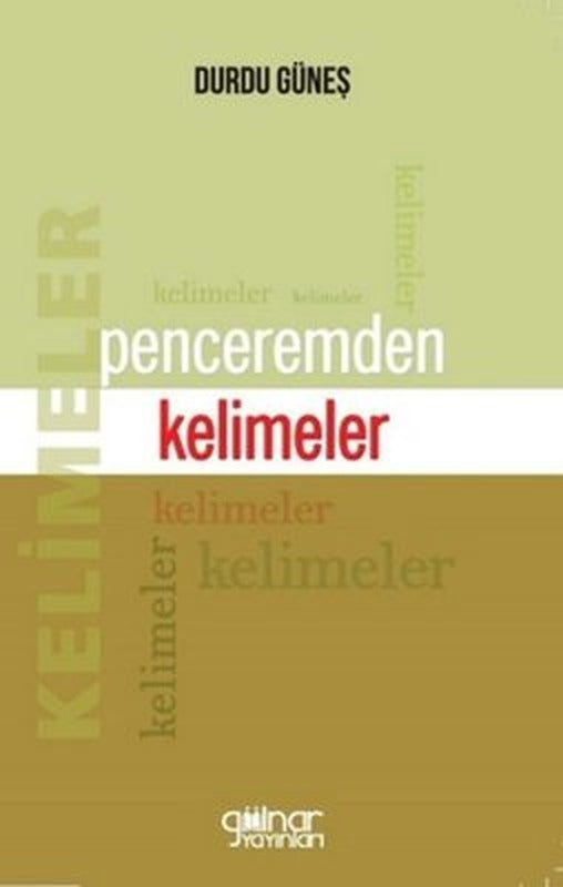 Penceremden Kelimeler | Gülnar Yayınları
