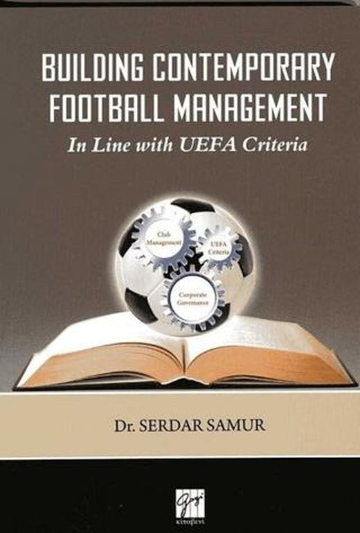 Building Contemporary Football Management | Gazi Kitabevi (Ciltsiz)
