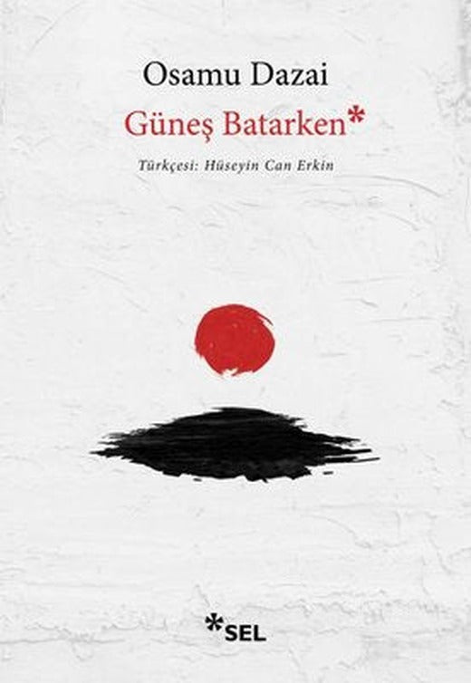 Güneş Batarken | Sel Yayıncılık