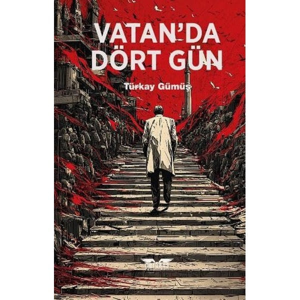 Vatan'da Dört Gün | Perseus Yayınevi (İnce Kapak)