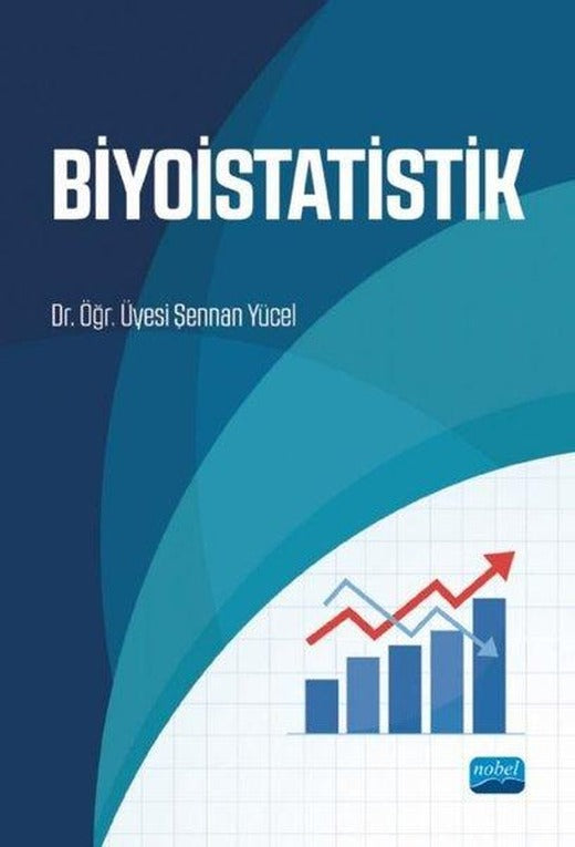 Biyoistatistik | Nobel Akademik Yayıncılık (İnce Kapak)