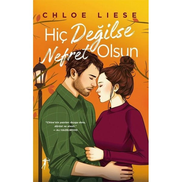 Hiç Değilse Nefret Olsun | Artemis Yayınları (Ciltli)