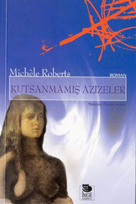 Kutsanmamış Azizeler | İmge Kitabevi