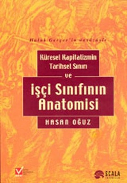 İşçi Sınıfının Anatomisi | Scala Yayıncılık