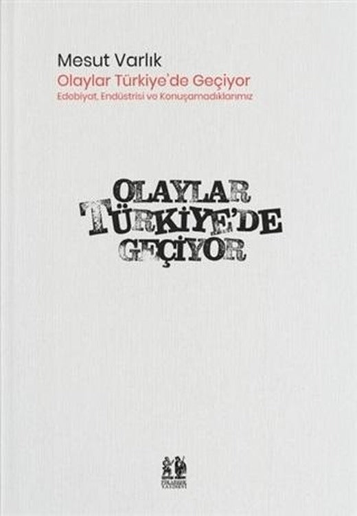 Olaylar Türkiye’de Geçiyor