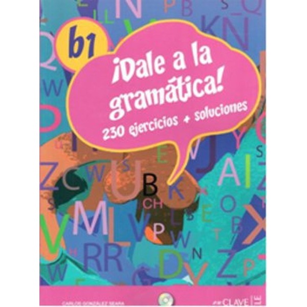 Dale a la Gramtica! B1 Libro +CD Audio/MP3