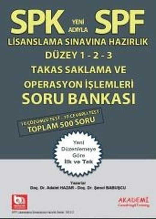 SPK Takas Saklama ve Operasyon İşlemleri Soru Bankası | Akademi Consulting (İnce Kapak)