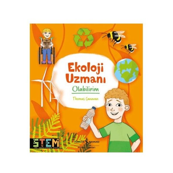 Ekoloji Uzmanı Olabilirim | İş Bankası Kültür Yayınları (İnce Kapak)