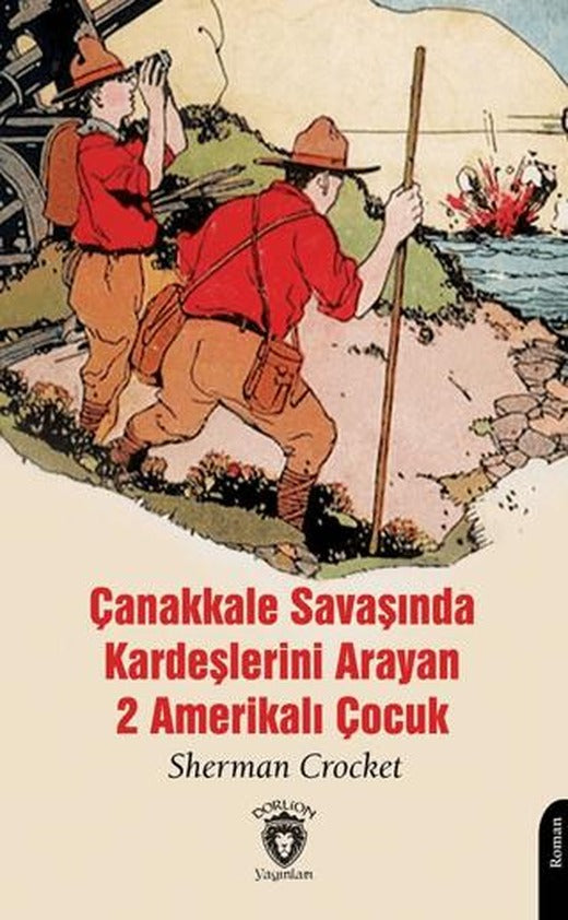 Çanakkale Savaşında Kardeşlerini Arayan 2 Amerikalı Çocuk